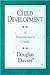Child Development: A Practitioner's Guide