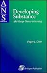 Developing Substance: Mid-Range Theory in Nursing (Advances in Nursing Science)