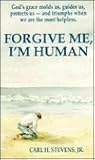 Forgive Me I'm Human