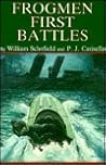 Frogmen: First Battles Frogmen: First Battles