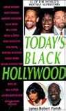 Today's Black Hollywood/15 of the World's Hottest Superstars Today's Black Hollywood/15 of the World's Hottest Superstars