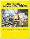 Union Pacific and Omaha Union Station