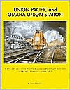Union Pacific and Omaha Union Station (Paperback)