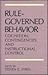 Rule-Governed Behavior: Cognition, Contingencies, and Instructional Control