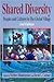 Shared Diversity Peoples and Cultures in the Global Village by Norbert Dannhaeuser