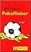 Berliner Pokalfieber (Nivel 1) (Lecturas monolingües) (German Edition)