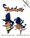 Shadows (Rookie Readers)