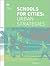 Schools for Cities: Urban S...
