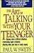 The Art of Talking With Your Teenager