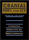 Cranial and Spinal MRI and CT Cranial and Spinal MRI and CT