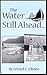 The Water Still Ahead--