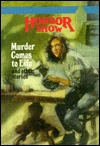 Murder Comes to Life and Other Stories (Horror Show)
