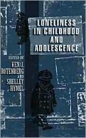Loneliness in Childhood and Adolescence (Hardcover)