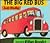 The Big Red Bus
