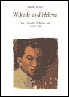 Wifredo and Helena: My Life With Wifredo Lam 1939-1950 (Hardcover)