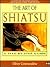 The Art of Shiatsu: A Step-By-Step Guide