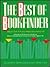 The Best of Bookfinder: A Guide to Children's Literature about Interests and Concerns of Youth Aged 2-18, Volumes 1-3