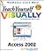 Teach Yourself Visually Access 2002