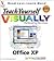 Teach Yourself VISUALLY Office XP