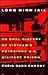 Long Binh Jail: An Oral His...