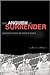 The Anguish of Surrender: Japanese Pow's of World War II (An Adst-Dacor Diplomats and Diplomacy Book)