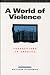 A World of Violence: Corrections in America (Contemporary Issues in Crime and Justice)