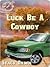 Luck be a Cowboy by Stacy Dawn
