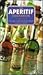 The Aperitif Companion: A C...