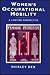 Women's Occupational Mobility: A Lifetime Perspective