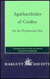 Agatharchides of Cnidus: On the Erythraean Sea (Hakluyt Society, Second Series)