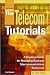 The Telecom Tutorials: A Pr...