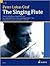 The Singing Flute: How to D...