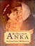 My Day With Anka