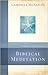Biblical Meditation by Campbell McAlpine