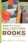 The Official Price Guide to Collecting Books The Official Price Guide to Collecting Books