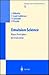 Emulsion Science: Basic Principles. An Overview (Springer Tracts in Modern Physics)