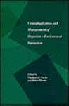 Conceptualization and Measurement of Organism-Environment Interaction