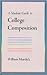 A Student Guide to College Composition