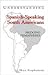 Understanding Spanish-Speaking South Americans: Bridging Hemispheres (Interact Series)