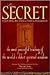 The Secret: Unlocking the Source of Joy & Fulfillment