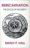Reincarnation: The Cycle of Necessity