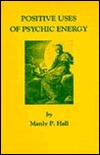 Positive Uses of Psychic Energy (Paperback)