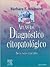 Atlas de diagnóstico citopatológico