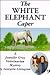 The White Elephant Caper