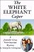 The White Elephant Caper by Georgette Livingston