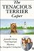The Tenacious Terrier Caper (A Jennifer Gray Veterinarian Mystery)