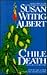 Chile Death (China Bayles, #7)