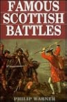 Famous Scottish Battles Famous Scottish Battles