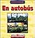 En Autobus / Going by Bus (Spanish Edition)
