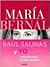 Raúl Salinas y yo: Desventuras de una pasión